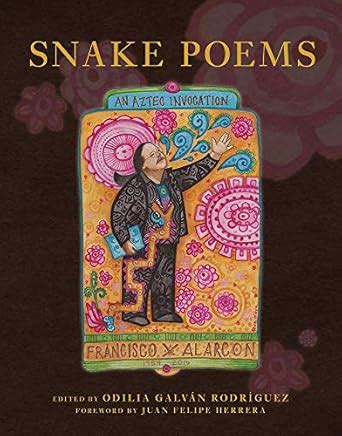 Buy Snake Poems: An Aztec Invocation (Camino del Sol) Book Online at ...