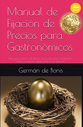 Manual de Fijación de Precios para Gastronómicos: Una guía práctica de ...