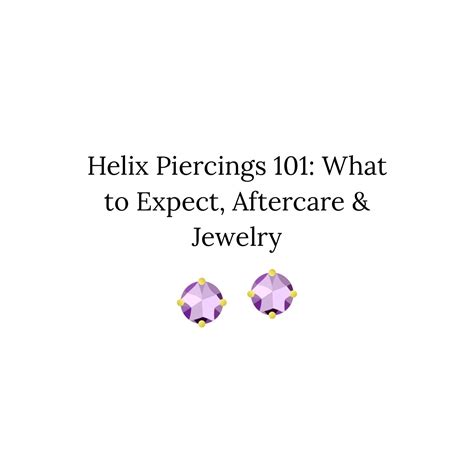 Helix Piercings 101: What to Expect, Aftercare & Jewelry – Pink Gem ...
