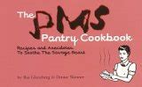 The PMS Pantry Cookbook : Skinner, Ilsa Glanzberg, Skinner, Denise ...