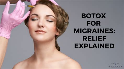 Botox for Migraines: Efficacy and Relief Explained