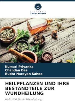 Buy Heilpflanzen Und Ihre Bestandteile Zur Wundheilung Book Online at ...
