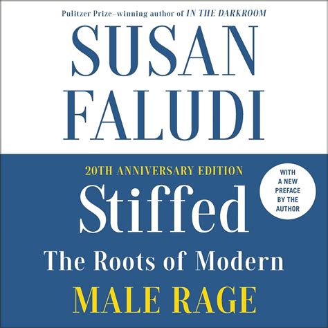 Buy Stiffed: The Roots of Modern Male Rage Book Online at Low Prices in ...