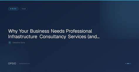 Professional Infrastructure Consultancy Services India | Opsio
