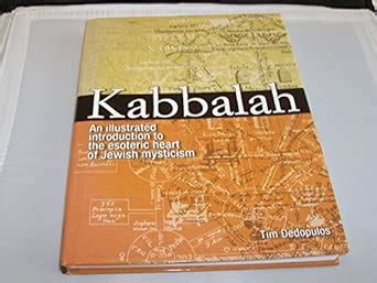Buy Kabbalah: An Illustrated Introduction to the Esoteric Heart of ...