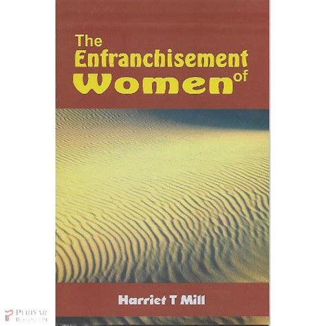 The Enfranchisement Of Women | Criticalquest.in – Critical Quest