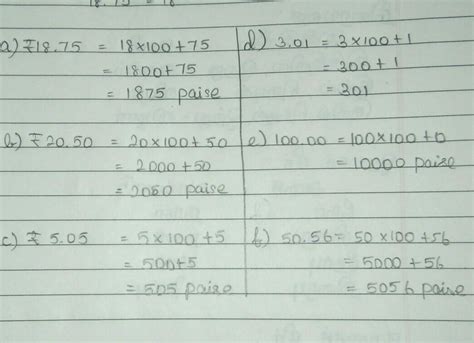 convert the following into paisa a)₹18.75 b)₹20.50 c)5.05 d)₹3.01 e ...