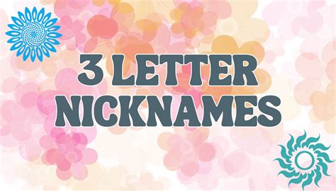 120 Best Three-Letter Nicknames (With Meaning) - Attraction Diary