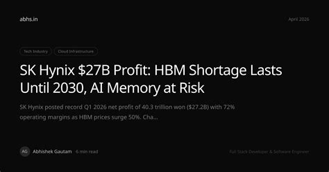 SK Hynix $27B Profit: HBM Shortage Lasts Until 2030, AI Memory at Risk ...