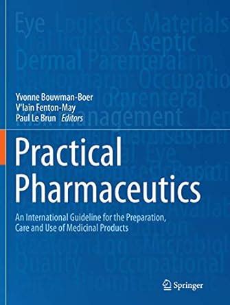 Buy Practical Pharmaceutics: An International Guideline for the ...