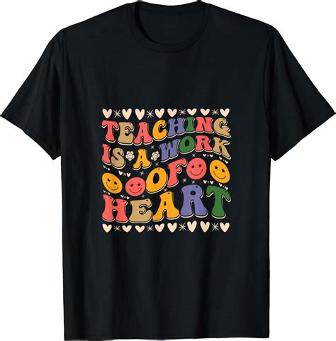 Teaching is a Work of Heart Teacher Appreciation T-Shirt - Walmart.com