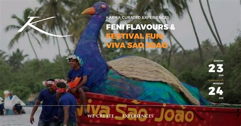 FENI FLAVOURS & FESTIVAL FUN: VIVA SAO JOAO, Karma Royal Palms, Goa ...