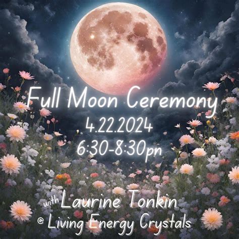 Full Moon Ceremony!, 235 E. Clark Ave. Suite B 2nd Floor, Orcutt, CA ...