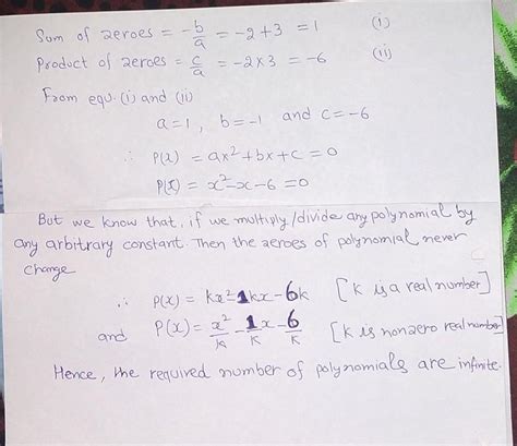 The number of polynomials having zeroes –2 and 3 is - Brainly.in