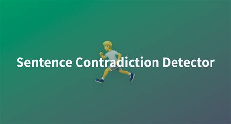 Sentence Contradiction Detector - a Hugging Face Space by rickxzo
