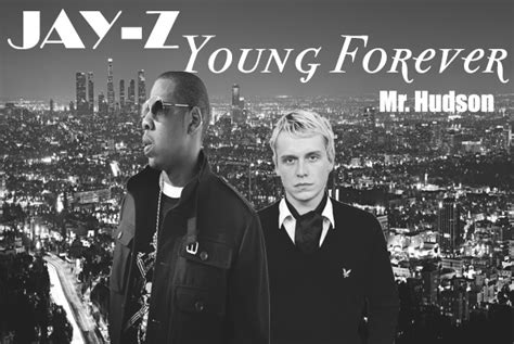 Druther: Music Monday: Jay-Z Mr. Hudson "Forever Young"