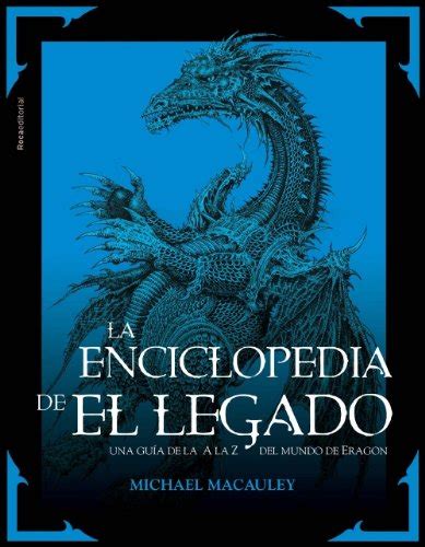 La enciclopedia de el legado / The Inheritance Almanac: Una guia de la ...