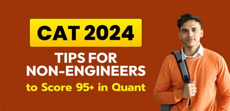 CAT 2024 Tips for Non-Engineers to Score 95+ in Quant - Details Here