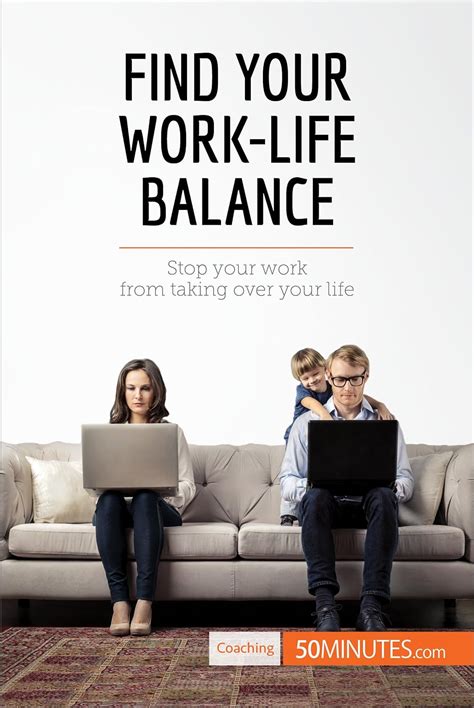 Find Your Work-Life Balance: Stop your work from taking over your life ...