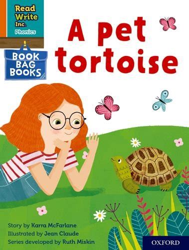 Read Write Inc. Phonics: Orange Set 4 Book Bag Book 12 A pet tortoise ...