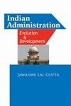 Amazon.in: Buy Indian Administration Evolution and Development Book ...