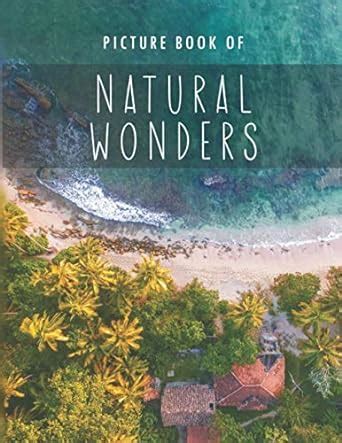 Buy Picture Book of Natural Wonders: for Alzheimer's Patients and ...