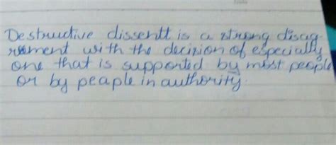 Explain destructive Dissent...?Dom't need copied answer. - Brainly.in