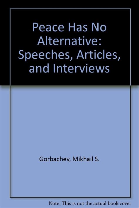 Buy Peace Has No Alternative: Speeches, Articles, and Interviews Book ...