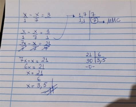 a raiz ou solução da equação x/1 -x/7 =3 é um número inteiro quais são ...