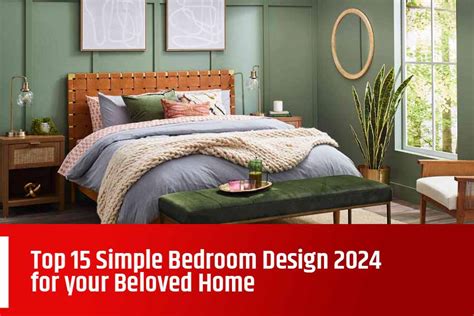 Top 15 Simple Bedroom Design 2025