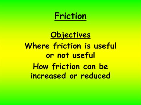 Image result for When Is Friction Not Useful