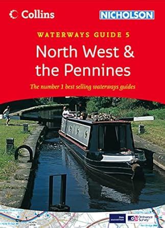 North West and the Pennines: Book 5 (Collins/Nicholson Waterways Guides ...