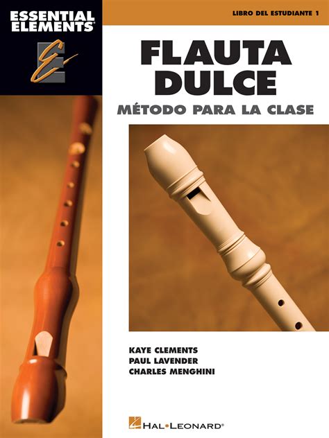 Essential Elements Flauta Dulce (Recorder) - Spanish Classroom Edition ...