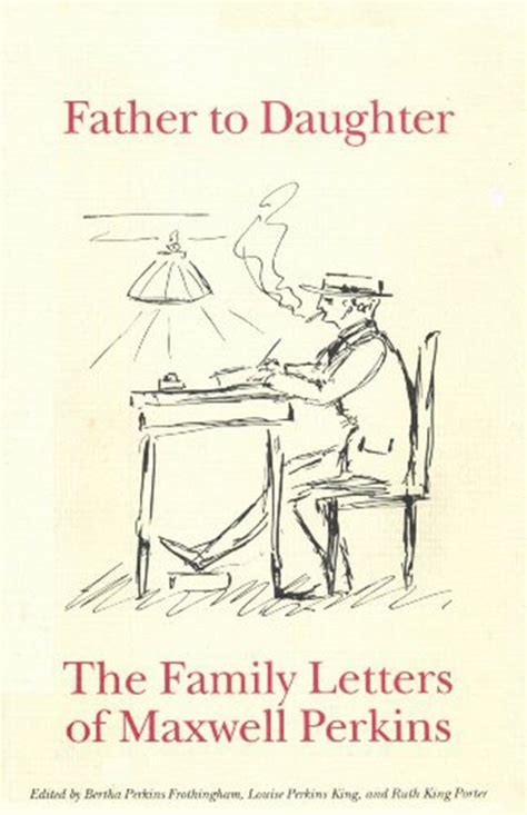Father to daughter: The Family Letters Of Maxwell Perkins eBook ...