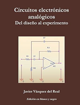 Buy Circuitos electronicos analogicos: del diseno al experimento Book ...