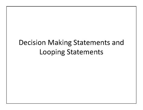 Control structure - Decision Making Statements and Looping Statements # ...