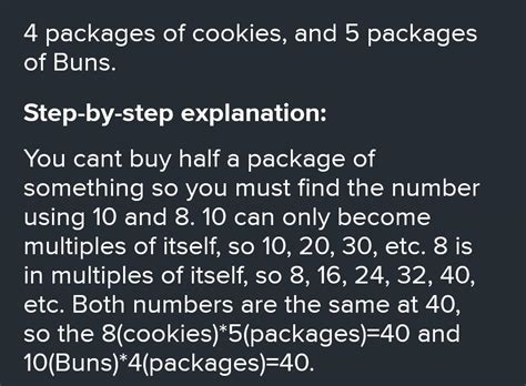 2. Buns come in packages of 10, and cookies come in packages of 8. What ...