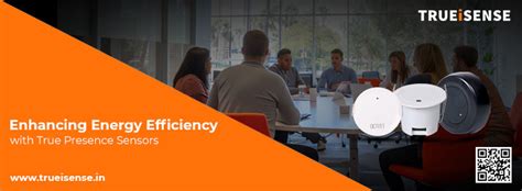 Enhancing Energy Efficiency with True Presence Sensors – TRUEiSENSE