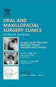 Surgery of the Nose and Paranasal Sinuses: Principles and Concepts, An ...