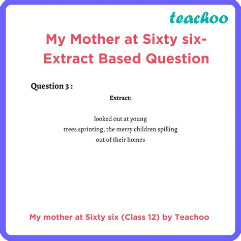 [English Poem] My Mother at Sixty-Six - Flamingo Class 12 (Teachoo)
