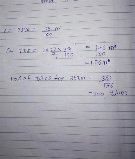 how many times of wheel of radius 28cm must rotate to go 352 metre ...