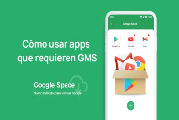 GSpace, una aplicación que permite navegar en los servicios de Google ...