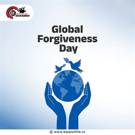 Global Forgiveness Day (2025) - Beat of Life Entertainment