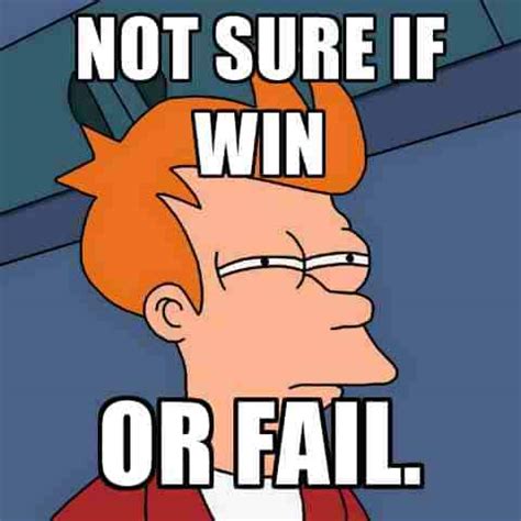 Image result for Failure Meme