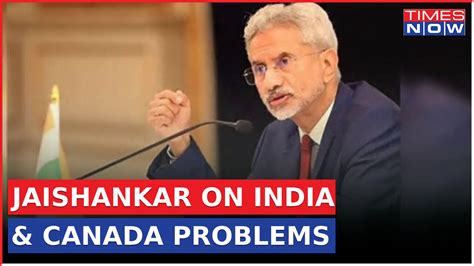 S Jaishankar Opens Up About India’s Stand On Canadian Issue, Nijjar ...