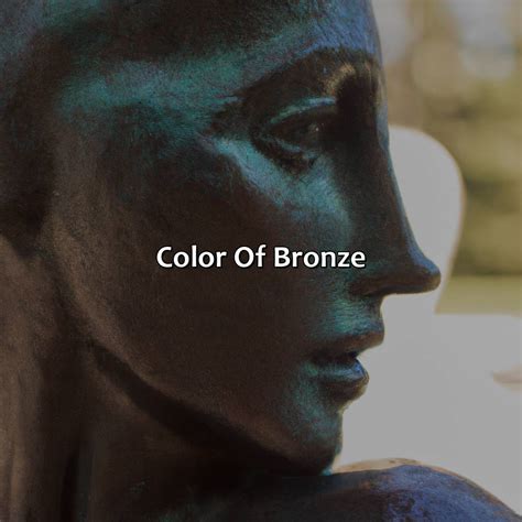 What Color Is Bronze - colorscombo.com