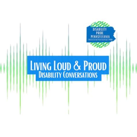 Living Loud and Proud: Disability Conversations : Disability Pride ...