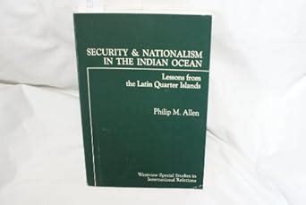 Buy Security And Nationalism In The Indian Ocean: Lessons From The ...