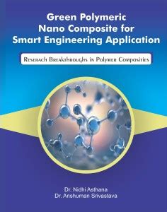GREEN POLYMERIC NANO COMPOSITE FOR SMART ENGINEERING APPLICATION: Buy ...