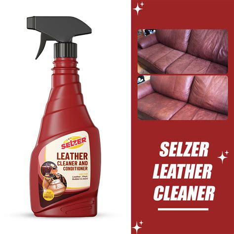 Preserve and Revitalize With Selzer Leather Cleaner – Selzer Home Care ...